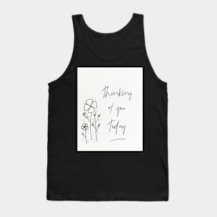 Thinking of you Tank Top